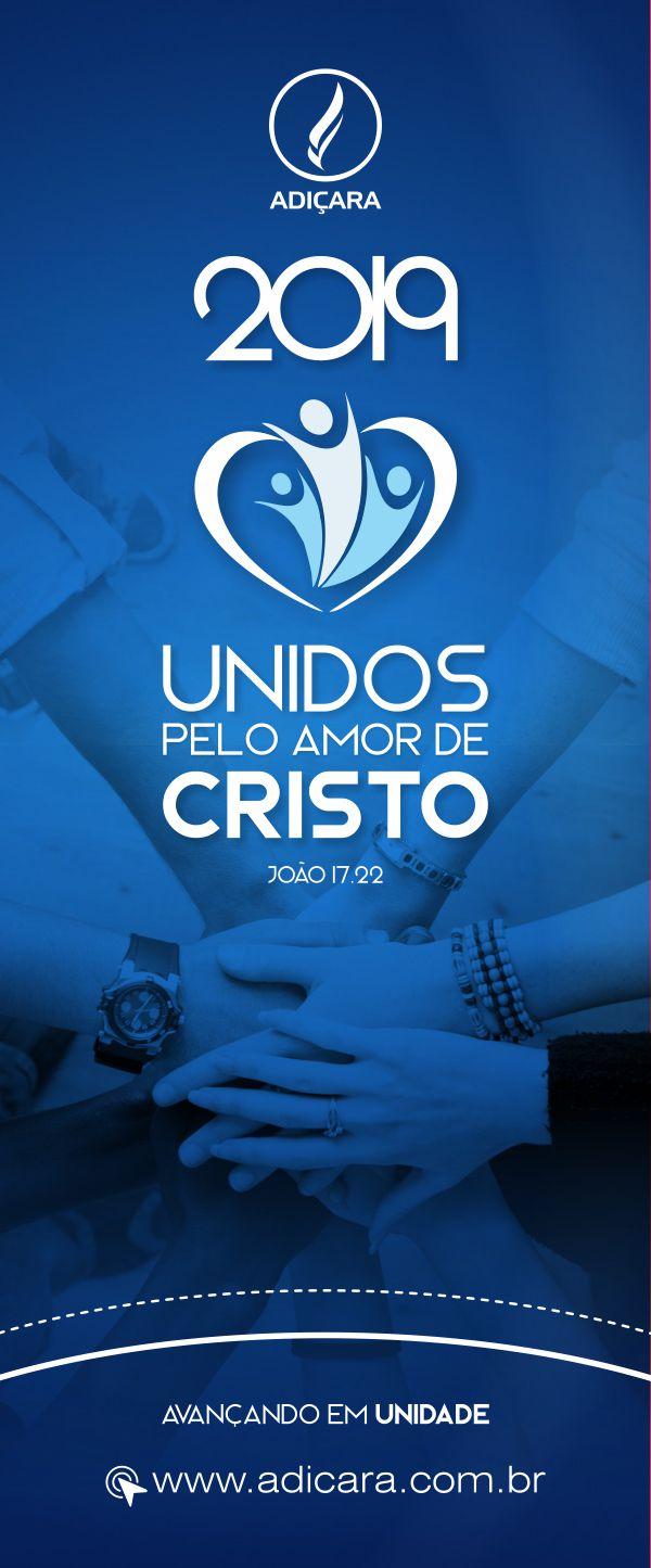2019 - Unidos pelo amor de Cristo